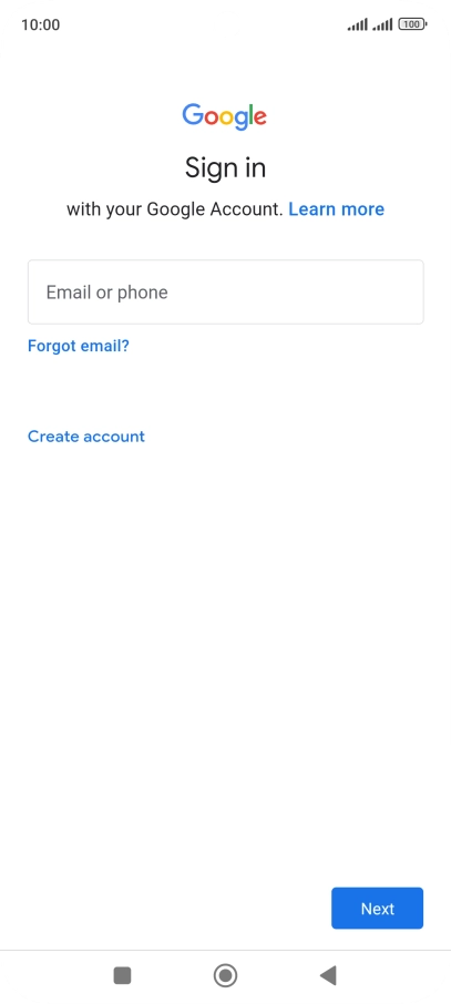If you don't have a Google account, press Create account and follow the instructions on the screen to create an account.