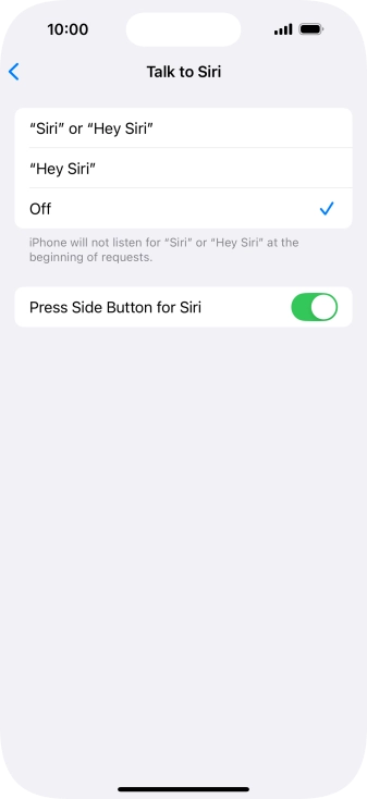 Press the required setting to turn the function on or off. If you turn on the function, you need to follow the instructions on the screen to set up Siri to recognise your voice.