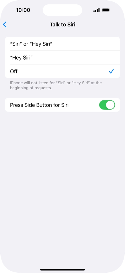Press the required setting to turn the function on or off. If you turn on the function, you need to follow the instructions on the screen to set up Siri to recognise your voice.