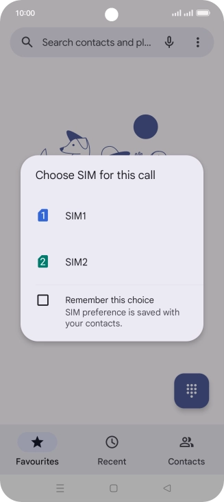 Press the required SIM.