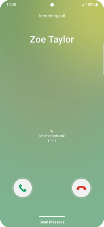 Press and drag the accept call icon right. Press and drag the accept call icon right.