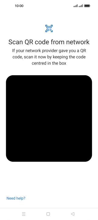 Place the QR code you've received inside the phone camera frame to scan the code. If you’ve deleted your eSIM, you can re-add it using your existing QR code. If you’re having problems, see our FAQ.