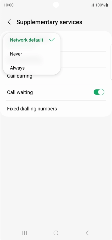 Press Always to turn on caller identification. Press Always to turn on caller identification.