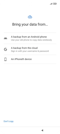 Press the required setting and follow the instructions on the screen to transfer the content from the other phone and finish the activation of your phone.