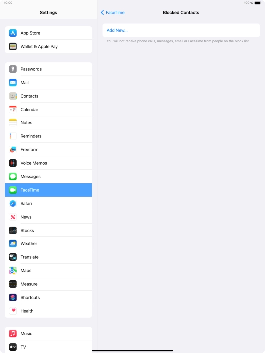 Press Add New... and follow the instructions on the screen to block a contact. Press Add New... and follow the instructions on the screen to block a contact.