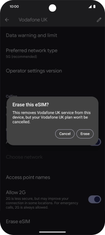 Press Erase and follow the instructions on the screen to delete your eSIM.