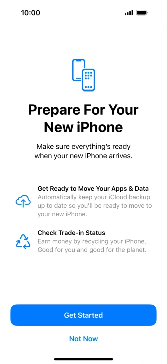 Press Get Started and follow the instructions on the screen to select the required settings and back up the phone memory to iCloud. Once you've received your new iPhone, you'll be able to restore the content of the iCloud backup.