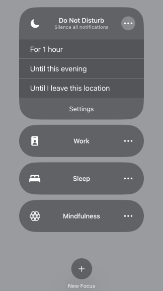 Press the required setting to activate the selected focus mode for a specified period of time or until you leave your current location.