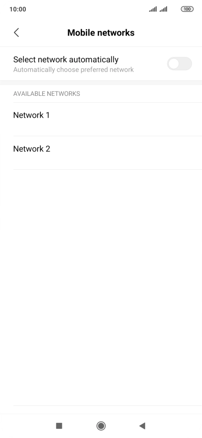 Press the required network.