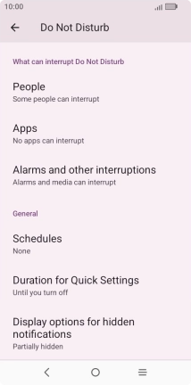 Press Schedules and follow the instructions on the screen to select settings for automatic activation of Do Not Disturb. Press Schedules and follow the instructions on the screen to select settings for automatic activation of Do Not Disturb.