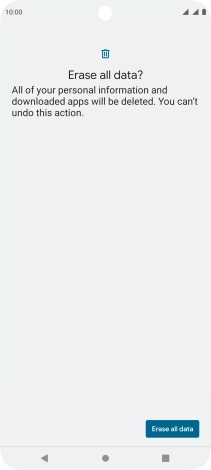 Press Erase all data. Wait a moment while the factory default settings are restored. Follow the instructions on the screen to set up your phone and prepare it for use.