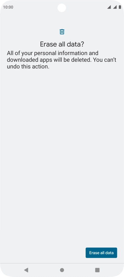 Press Erase all data. Wait a moment while the factory default settings are restored. Follow the instructions on the screen to set up your phone and prepare it for use.