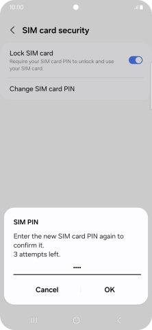 Key in the new PIN again and press OK.