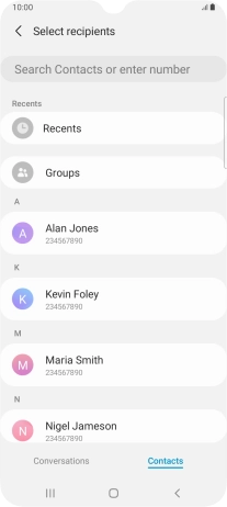 Press the search field and key in the first letters of the recipient's name. Press the search field and key in the first letters of the recipient's name.