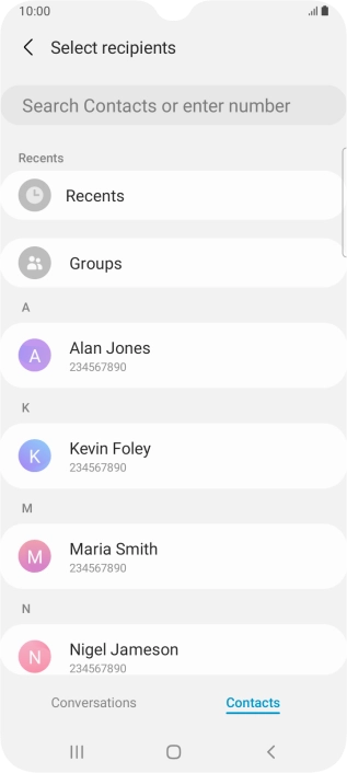 Press the search field and key in the first letters of the recipient's name. Press the search field and key in the first letters of the recipient's name.
