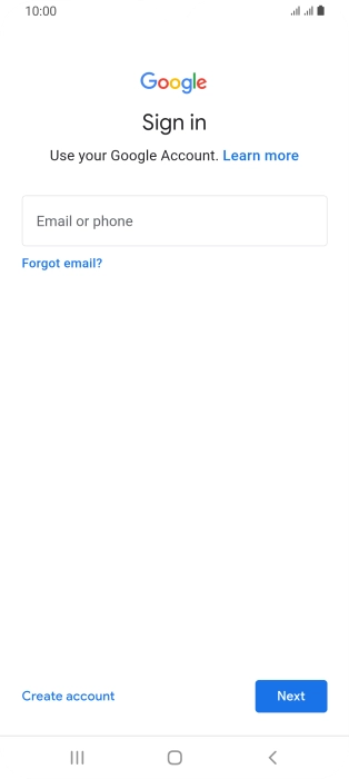 If you don't have a Google account, press Create account and follow the instructions on the screen to create an account.