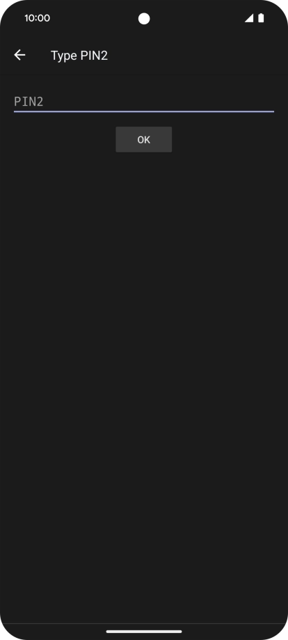 Press PIN2 and key in your PIN2. The default PIN2 is 1111.
