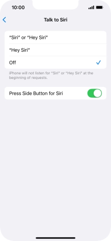 Press the required setting to turn the function on or off. If you turn on the function, you need to follow the instructions on the screen to set up Siri to recognise your voice.