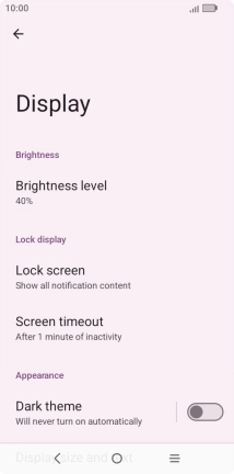 Press Brightness level.