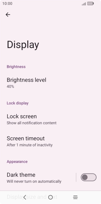 Press Brightness level.
