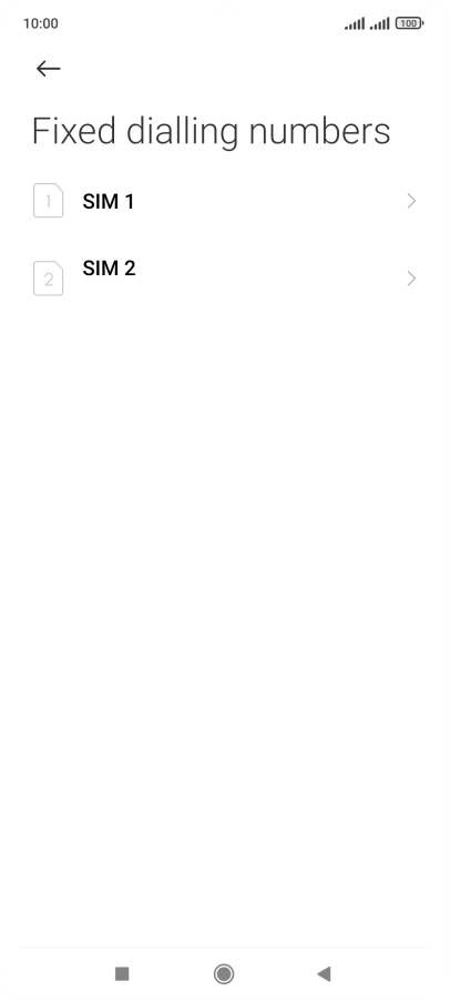 Press the required SIM. Press the required SIM.