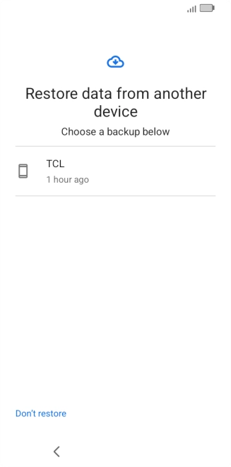 Press the required backup and your phone restores the content of the selected backup. Subsequently, follow the instructions on the screen to set up your phone and prepare it for use.