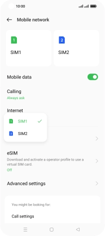 Press the required SIM. Press the required SIM.