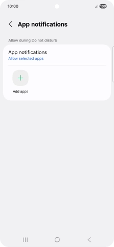Press Add apps and follow the instructions on the screen to select which apps you would like to receive notifications from when Do Not Disturb is turned on.