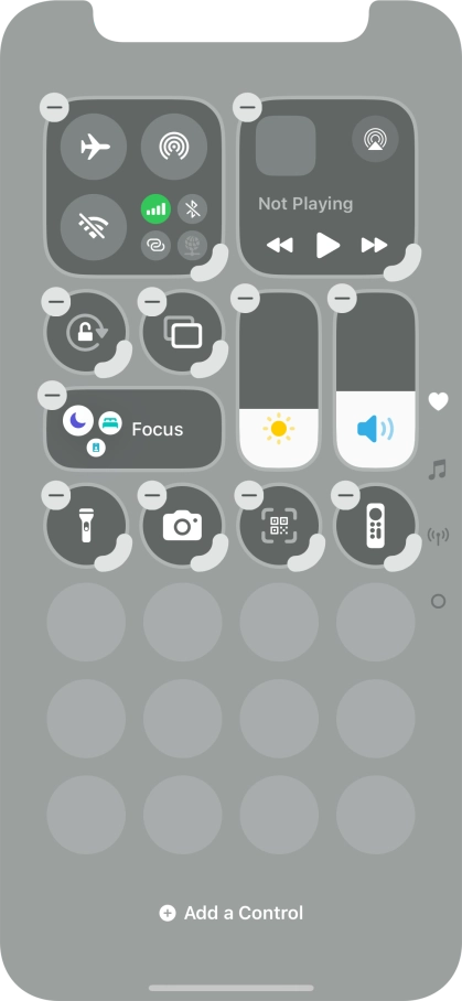 Press Add a Control and follow the instructions on the screen to add the required function to Control Centre. Press Add a Control and follow the instructions on the screen to add the required function to Control Centre.