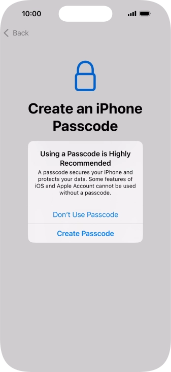 If you turn off the function, press Don't Use Passcode.