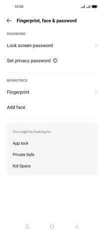 Press Fingerprint and key in the additional phone lock code you created earlier.