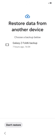 Press the required backup and your phone restores the content of the selected backup. Subsequently, follow the instructions on the screen to set up your phone and prepare it for use. Press the required backup and your phone restores the content of the selected backup. Subsequently, follow the instructions on the screen to set up your phone and prepare it for use.