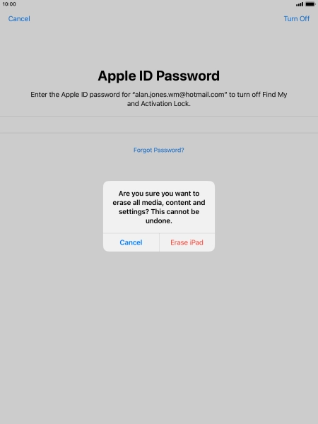 Key in the password for your Apple ID and press Erase iPad. Wait a moment while the factory default settings are restored. Follow the instructions on the screen to set up your tablet and prepare it for use.