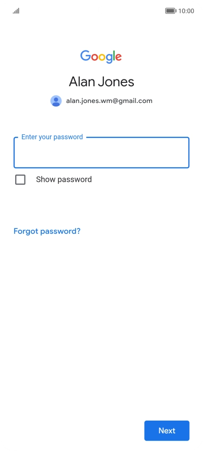 Press Enter your password and key in the password for your Google account. Press Enter your password and key in the password for your Google account.