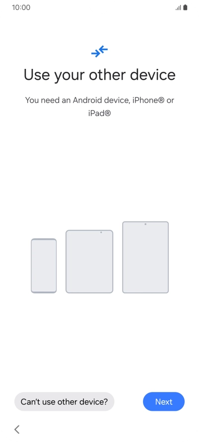 Press Can't use old device?. Press Can't use old device?.