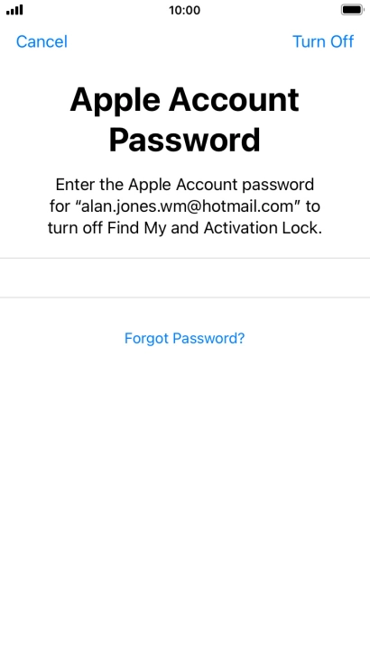 Key in the password for your Apple ID and press Turn Off. Wait a moment while the factory default settings are restored. Follow the instructions on the screen to set up your phone and prepare it for use.