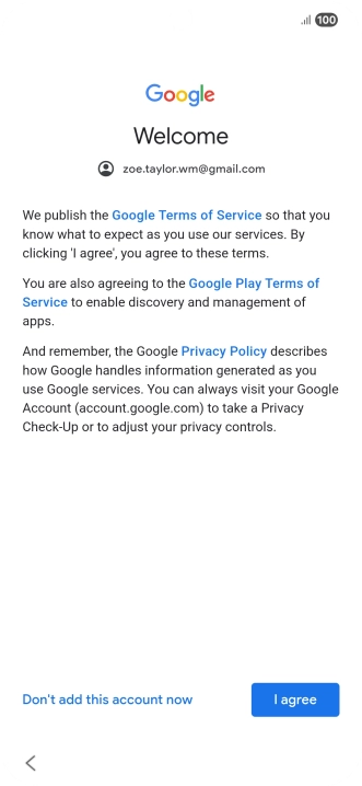Press I agree and follow the instructions on the screen to select settings for your Google account.