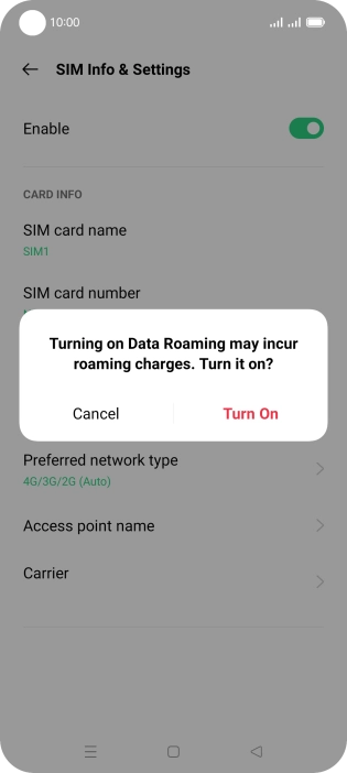 If you turn on the function, press Turn On.