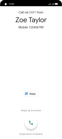 Press and drag the accept call icon upwards.