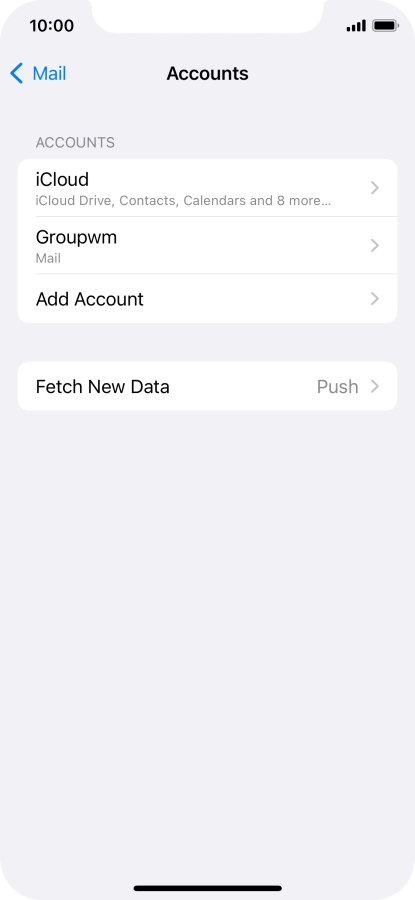 Press the name of the email account you've just set up. Press the name of the email account you've just set up.
