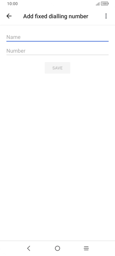 Press Name and key in the required name.