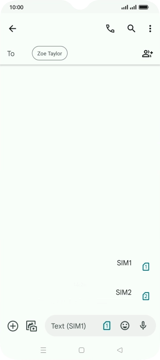 Press the required SIM. Press the required SIM.