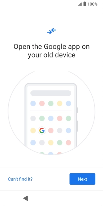 Press Next and follow the instructions on the screen to transfer content from another phone.