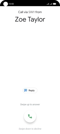 Press and drag the accept call icon upwards.