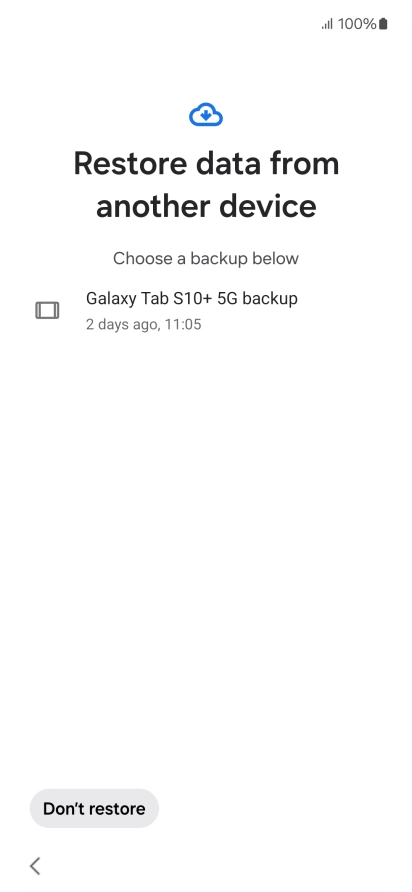 Press the required backup and your phone restores the content of the selected backup. Subsequently, follow the instructions on the screen to set up your phone and prepare it for use.
