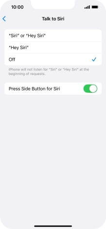 Press the required setting to turn the function on or off. If you turn on the function, you need to follow the instructions on the screen to set up Siri to recognise your voice.