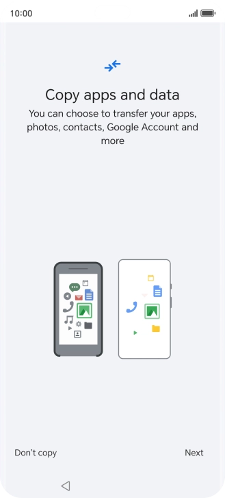 You can transfer the contents of another phone to your phone when it's activated for the first time and after a factory reset. When this screen is displayed, your phone is ready to transfer contents from another phone.