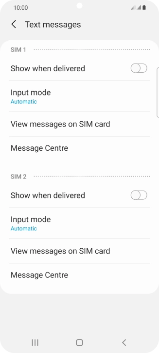 Press Message Centre below the required SIM. Press Message Centre below the required SIM.