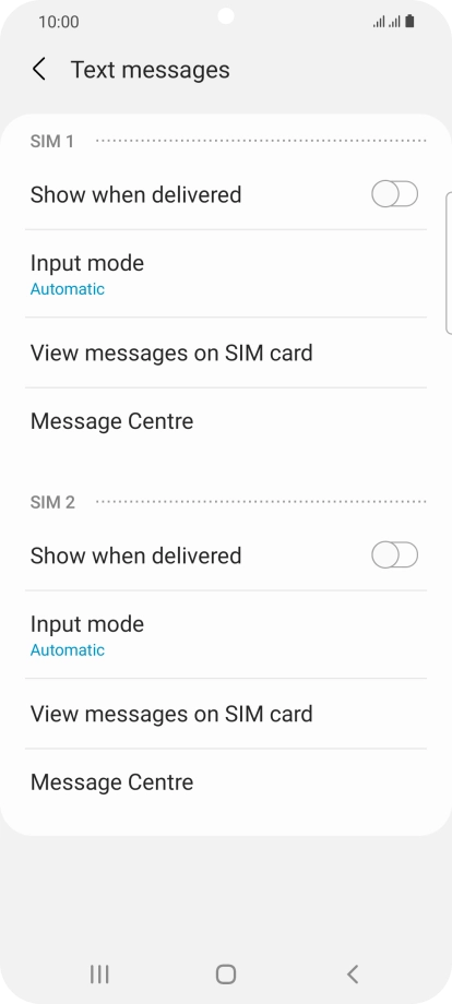 Press Message Centre below the required SIM. Press Message Centre below the required SIM.