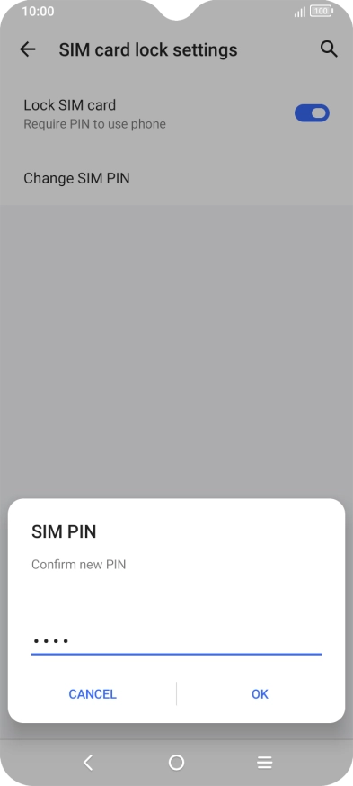 Key in the new PIN again and press OK.